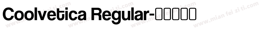 Coolvetica Regular字体转换